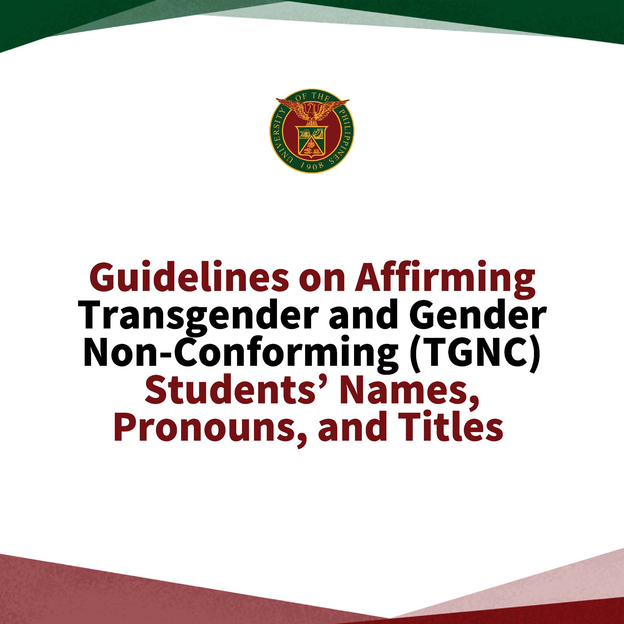 Memorandum No. OVCAA-MTTP 21-029: Guidelines on Affirming Transgender and Gender Non-Conforming (TGNC) Students’ Names, Pronouns, and Titles